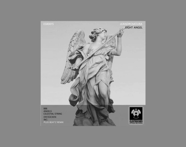 EP Eight Angel - Remix Plus Beat'Z - Lançado pela Label Strom Records contando com 01 remix da música Entzücken de Leandro Moura.