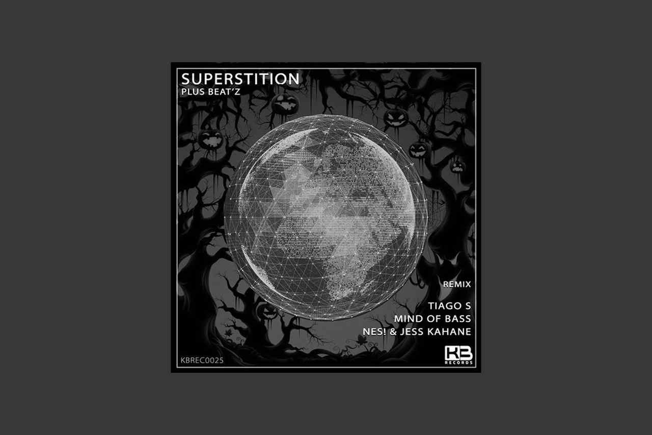 EP Superstition - Plus Beat'Z - Lançado pela Label Klubinho contando com 01 track original: Superstition e remix de Tiago S, Mind Of Bass, Nes!, Jess Kahane